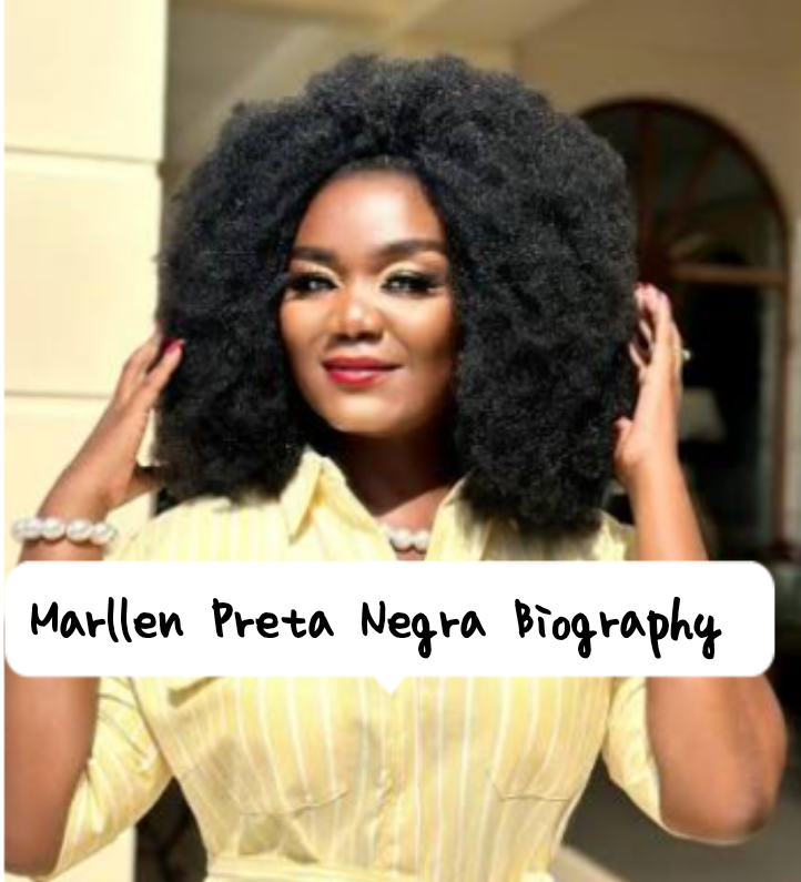 Marllen Preta Negra Biography