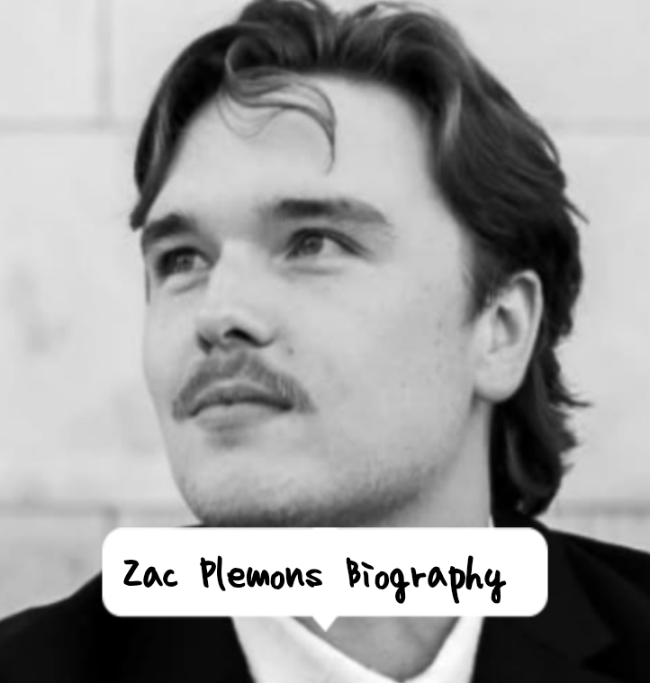 Zac Plemons Biography