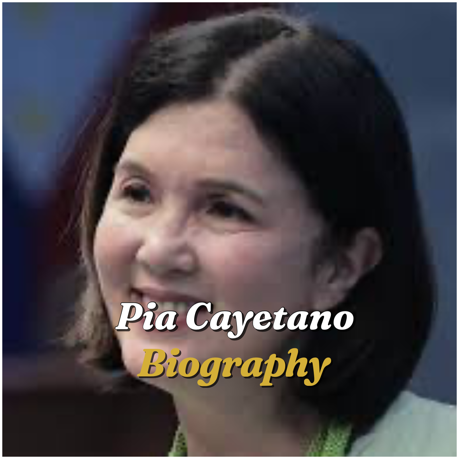 Pia Cayetano Biography