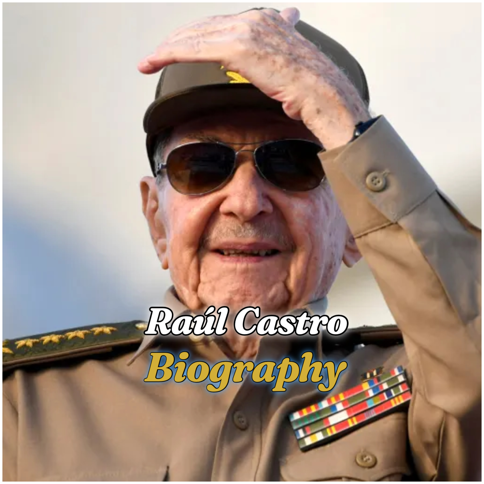 Raúl Castro Biography